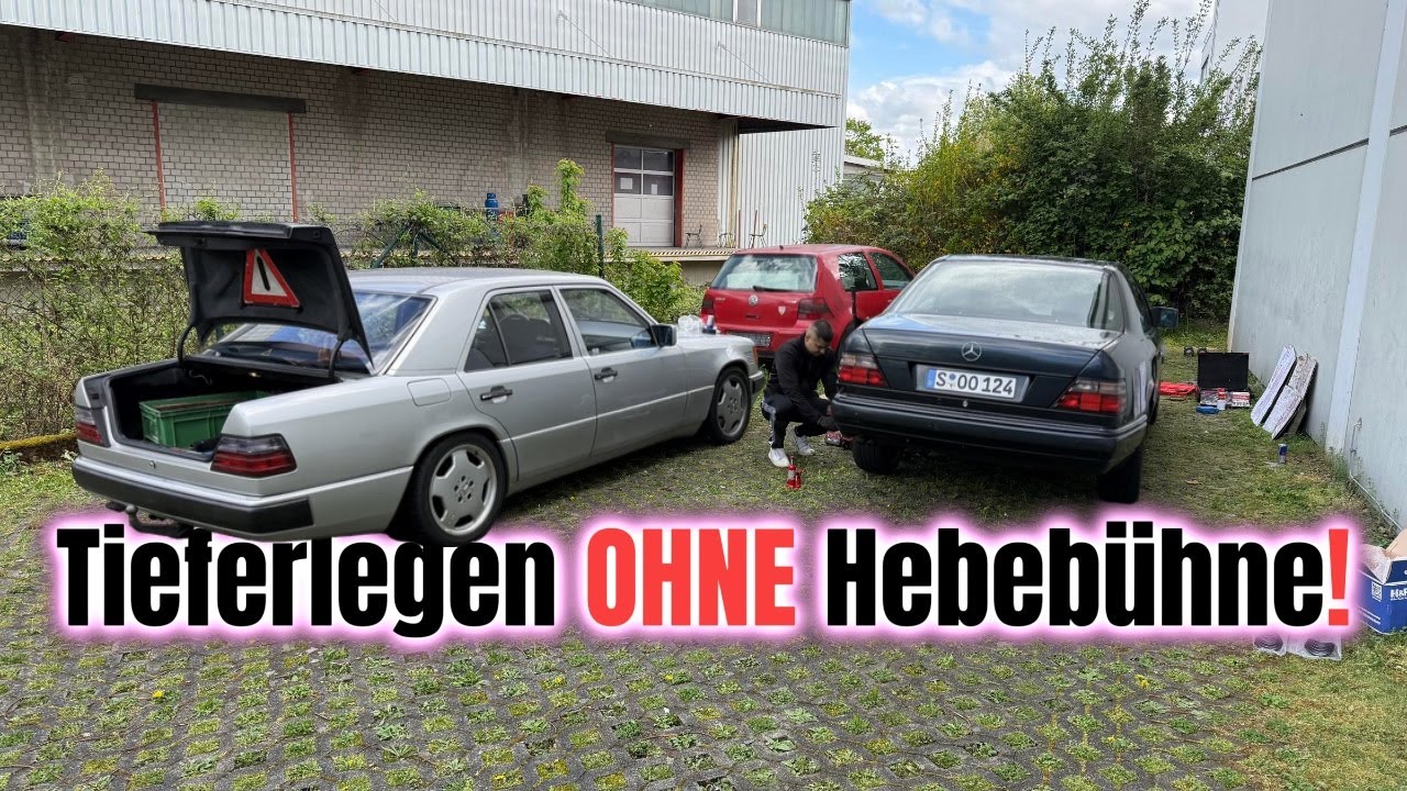 ㉦ Mercedes W124 - TIEFERLEGEN OHNE HEBEBÜHNE!