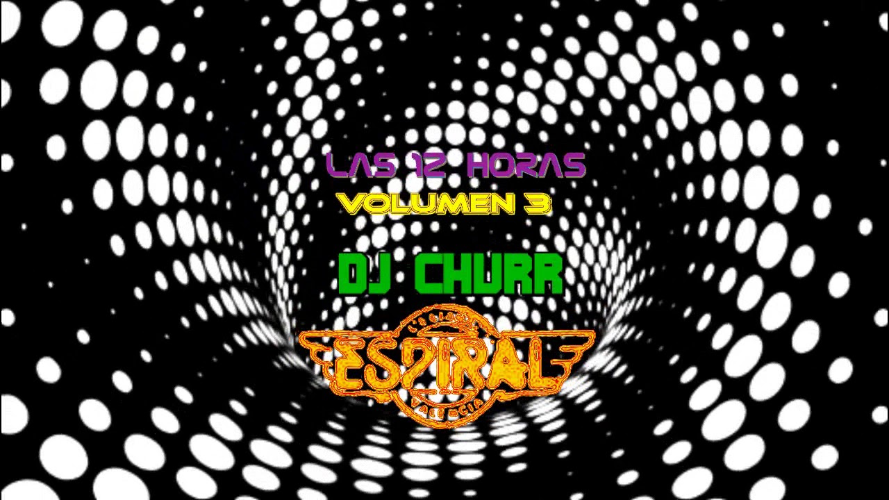 LAS 12 HORAS ESPIRAL VOLUMEN 3 By  CHURR