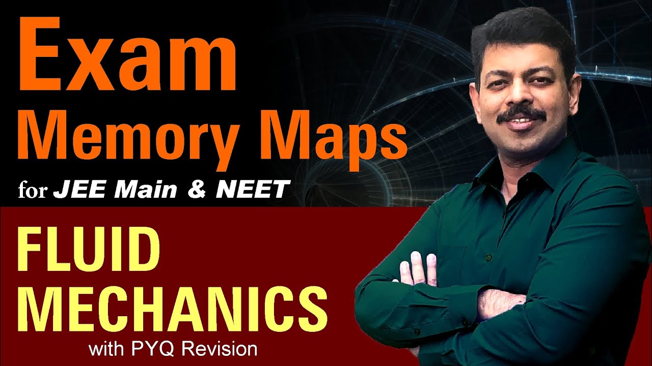 Fluid Mechanics | Exam Memory Maps with JEE Main & NEET