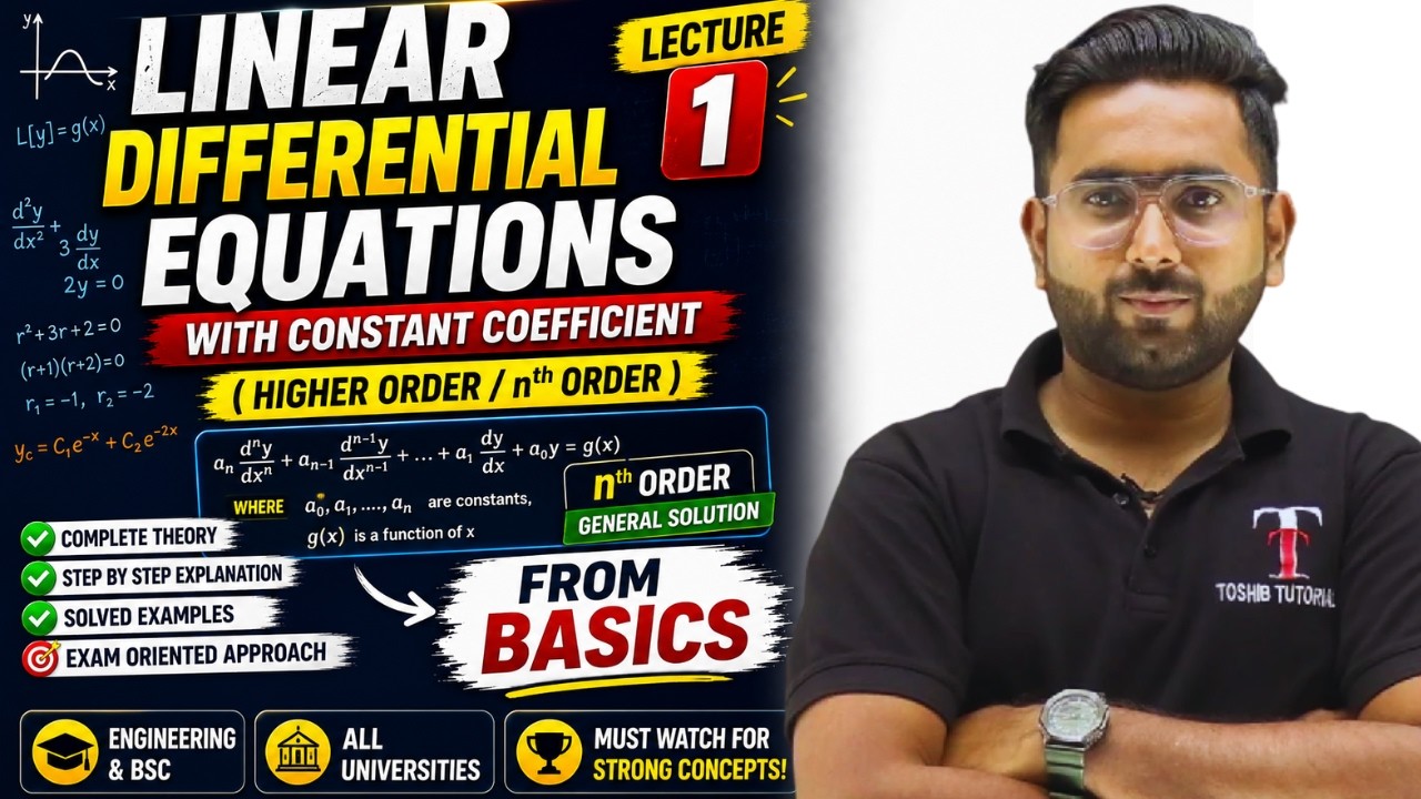 Linear Differential Equations With Constant Coefficient | Higher Order | Lecture 1 | Toshib Sir