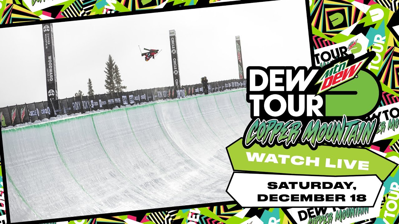 LIVE: 2021 Dew Tour Copper Men's Ski Superpipe Final Presented by Toyota Day 4