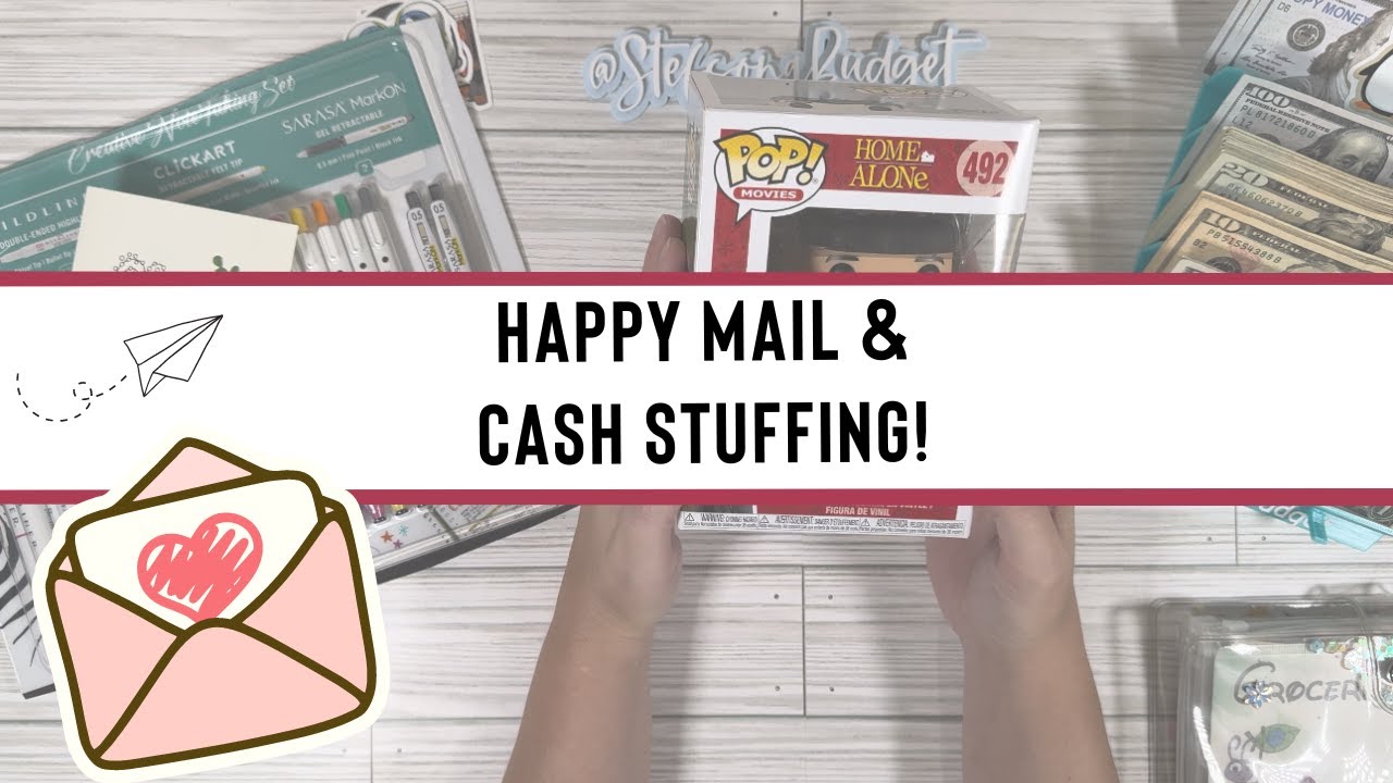 Happy Mail and a Good Old Fashioned Cash Stuffing