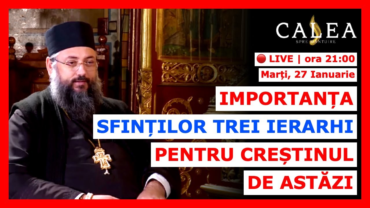🔴 LIVE #1151 - IMPORTANȚA SFINȚILOR TREI IERARHI PENTRU CREȘTINUL DE ASTĂZI || Pr. MAXIM VLAD