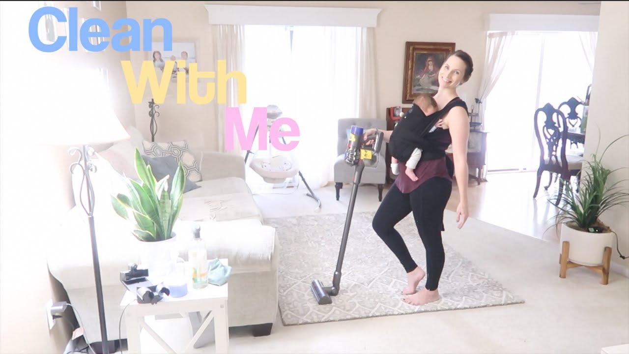 Cleaning With A Newborn!  Whole House Clean With Me 2020.. It's a roaring good time.