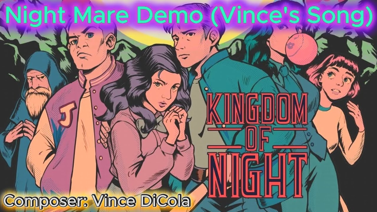 Kingdom Of Night - OST - Night Mare Demo (Vince's Song)