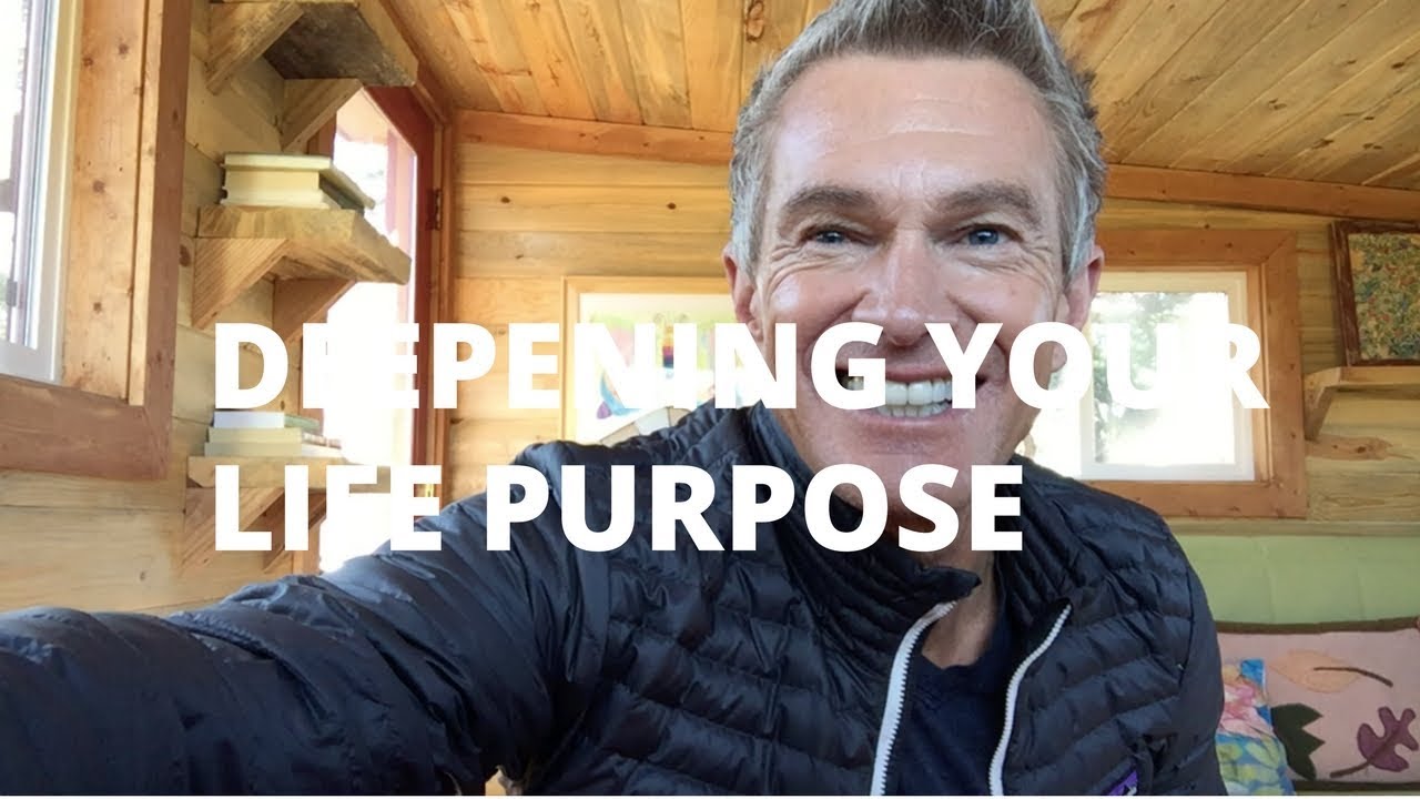 Deepening Your Life Purpose