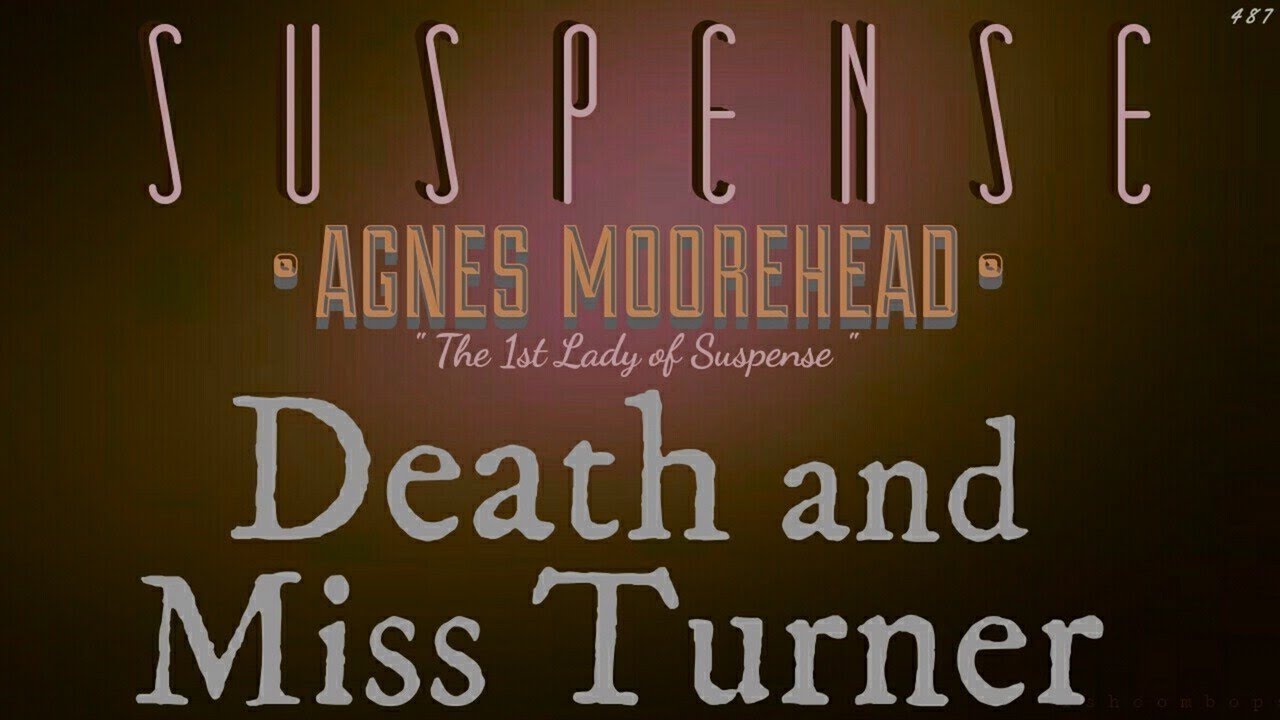 ♥ AGNES MOOREHEAD Criminally Insane? • 