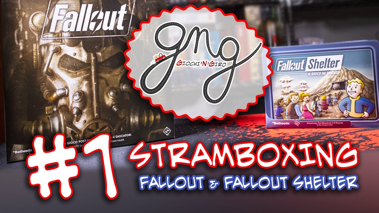 #1 STRAMBOxing :: FALLOUT + FALLOUT SHELTER :: Giochi'N'Giro (ITA)