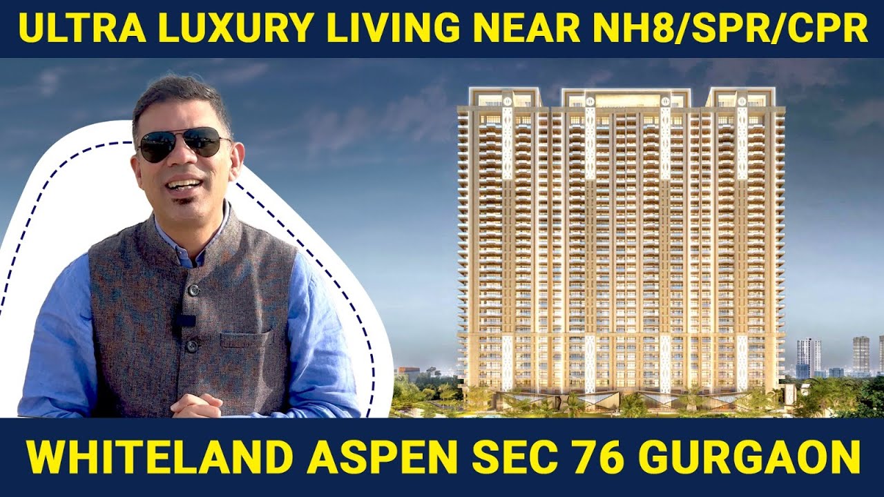Whiteland Aspen Sector 76 Gurgaon | Ultra Luxury Living In 4 Cr | Near CPR SPR & NH8 |Realty Reviews