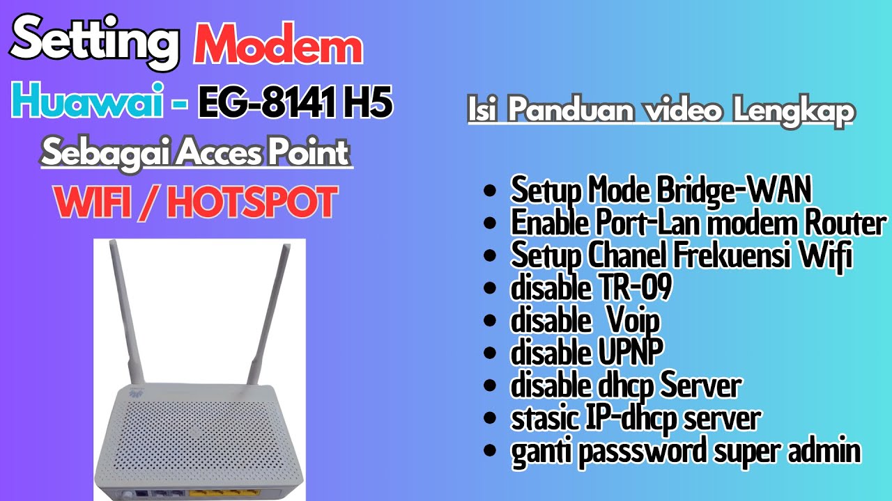 SETTING MODEM ROUTER HUAWAI EG8141H5