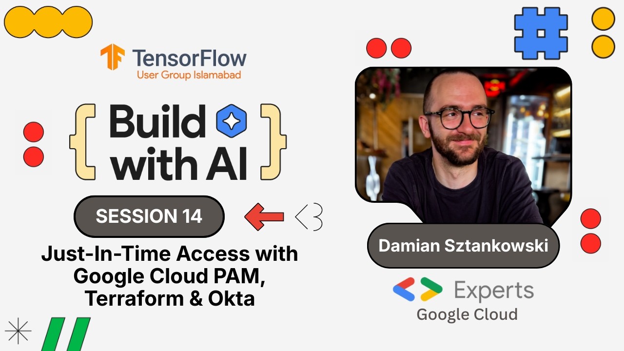 JIT Access with Google Cloud PAM, Terraform & Okta | Build with AI S-14 ft. Damian Sztankowski GDE