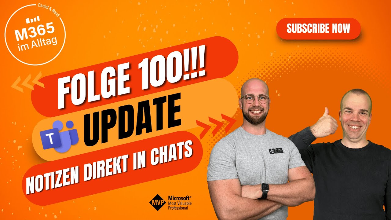Folge 100 - Microsoft Teams Update: Notizen direkt im Chat