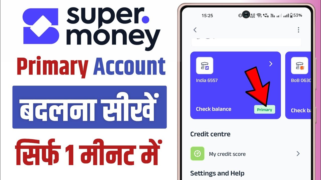 How To Change Primary Account In Super Money || Super Money Me Primary Account Kaise Change Kare