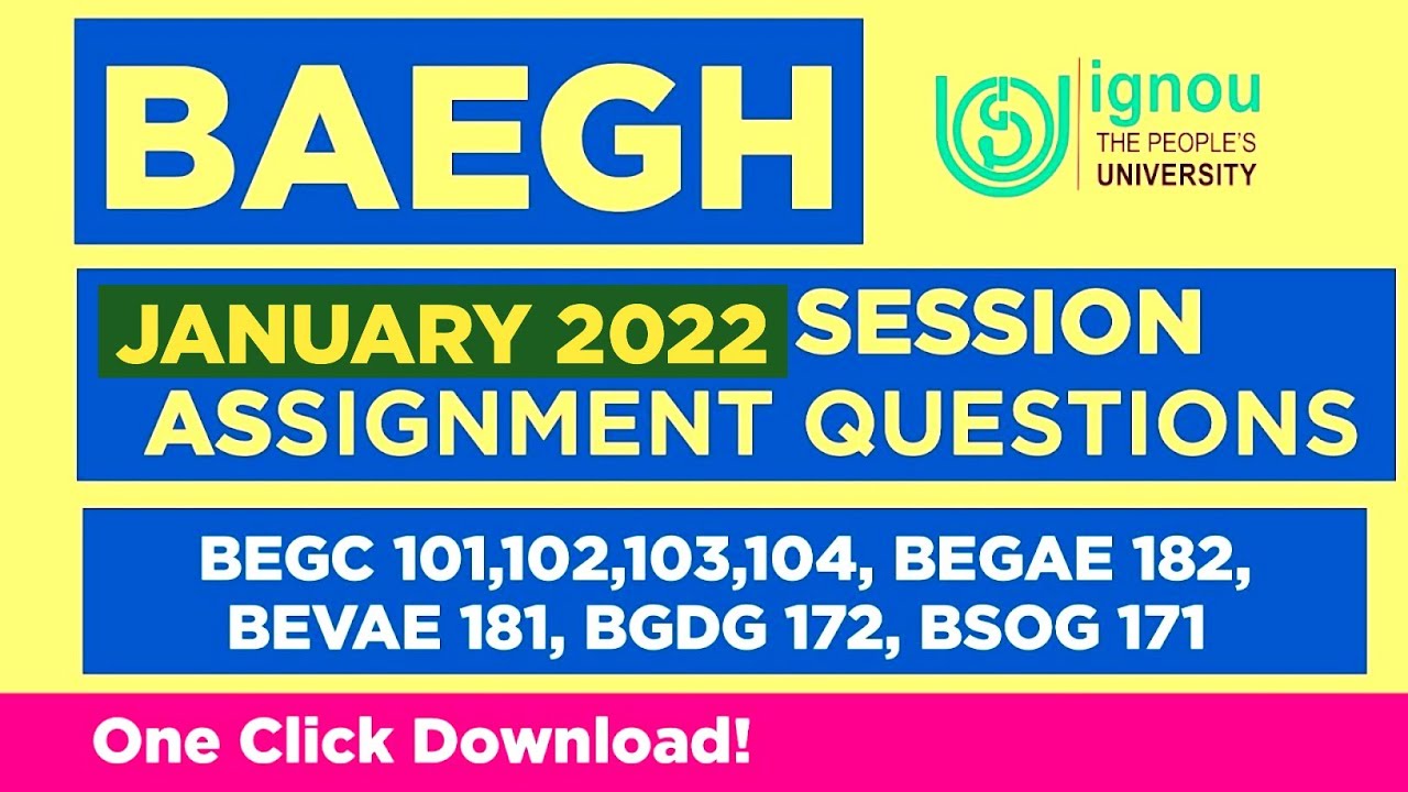 BAEGH January 2022 Session Assignmnet Question Download | BAEGH Part 1 Assignment Pdfs