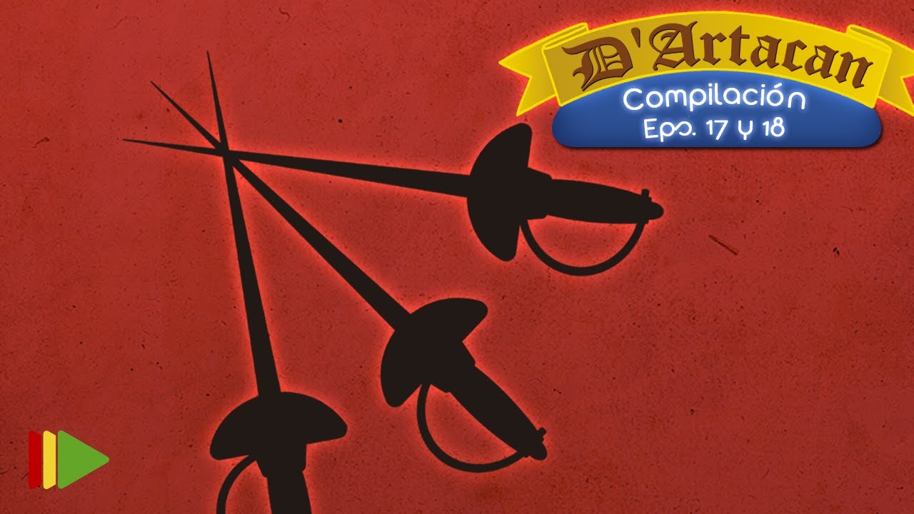 Compilación D'Artacán - Episodios 17 y 18 | Episodios completos |