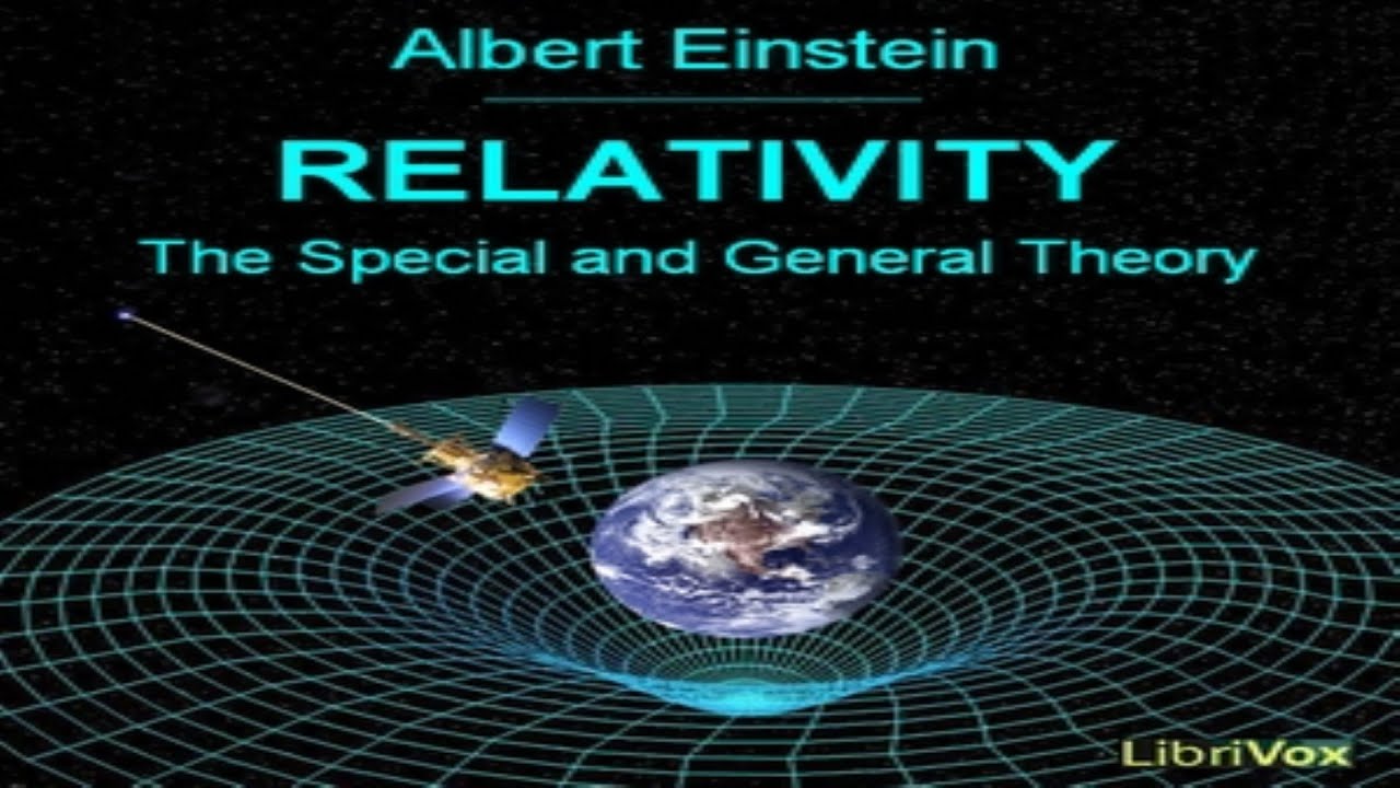 Relativity: The Special and General Theory - by Albert Einstein