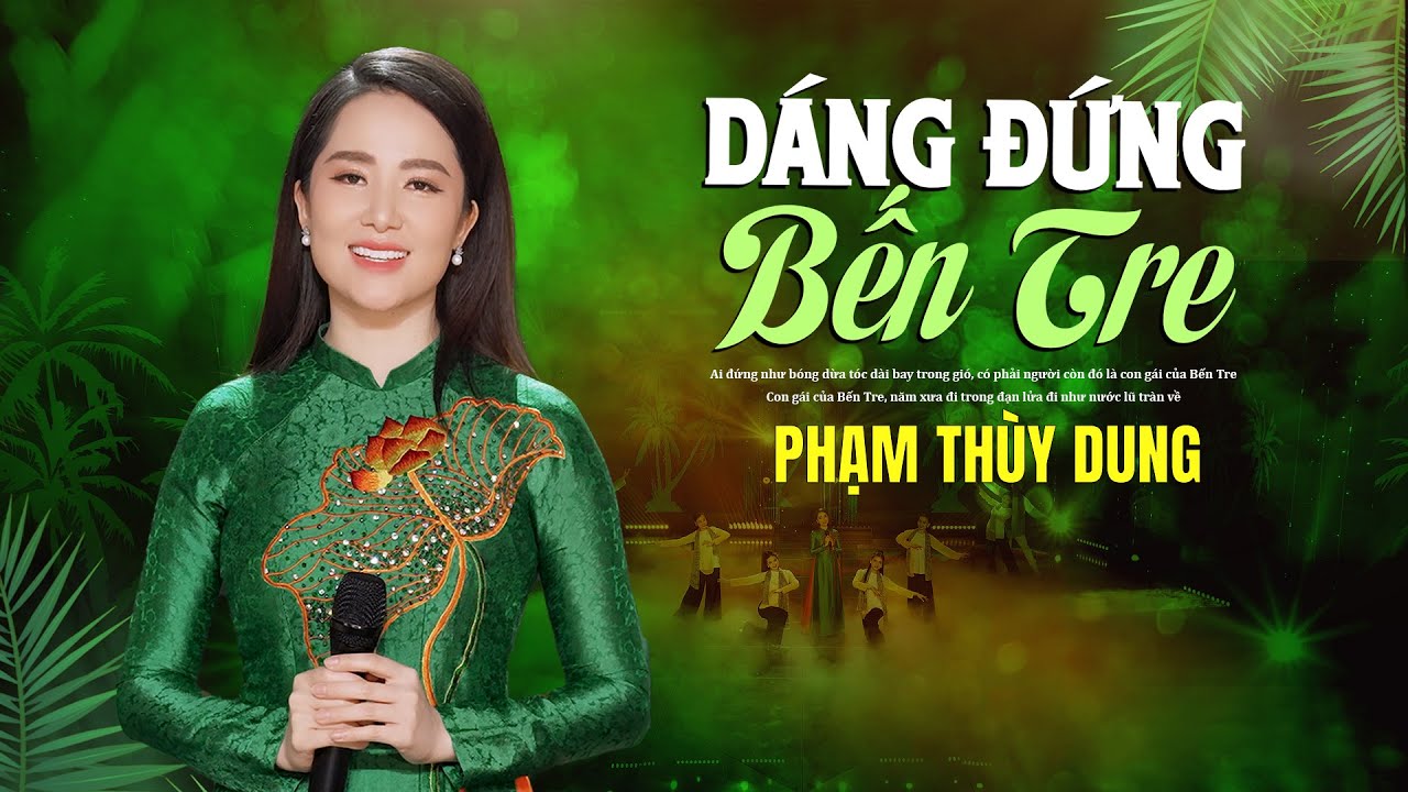 DÁNG ĐỨNG BẾN TRE - PHẠM THÙY DUNG | OFFICIAL MUSIC VIDEO