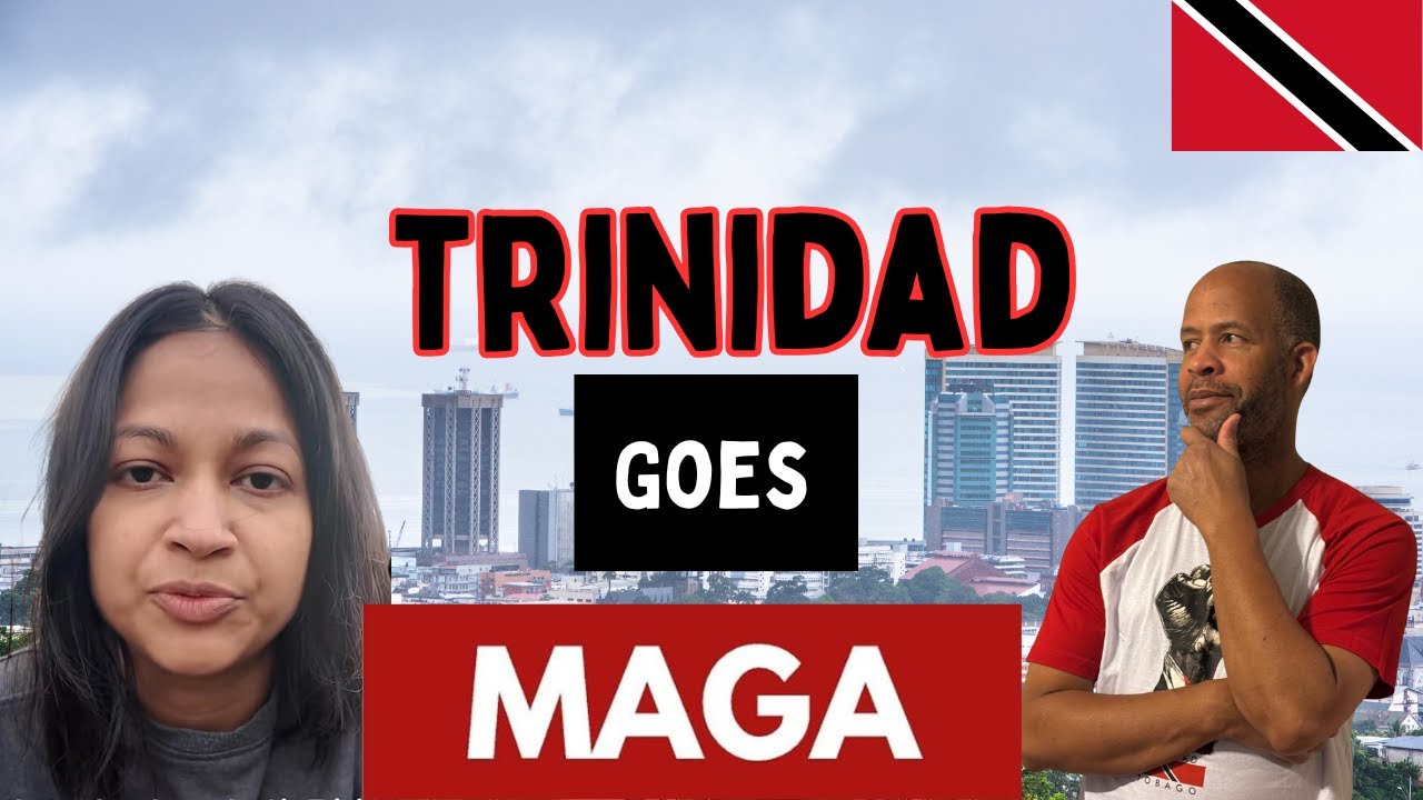 Tropical MAGA | When Did Trinidad And Tobago Become MAGA?