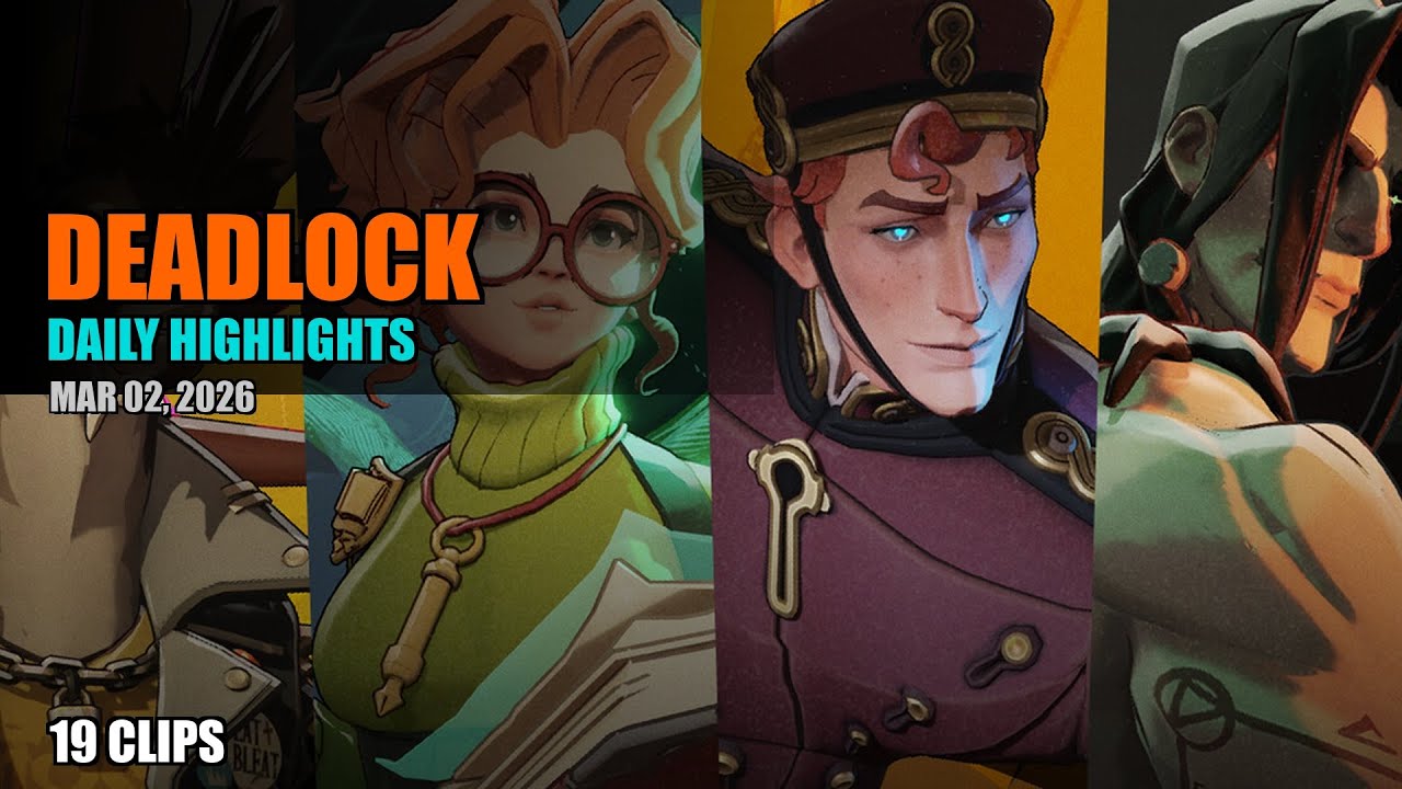 DEADLOCK Daily Highlights — Best Clips 03/02