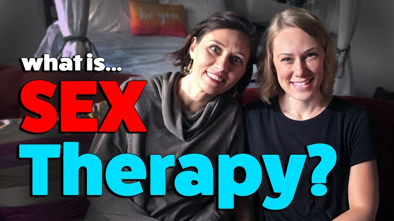 What is SEX THERAPY?  mental health advice with Therapist Kati Morton & Sexologist Dr. Doe