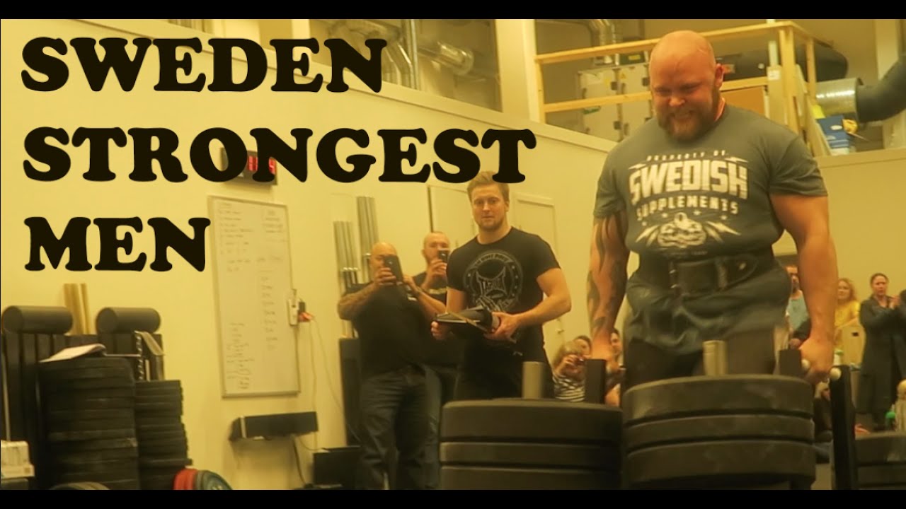 STRONGEST MEN SWEDEN !