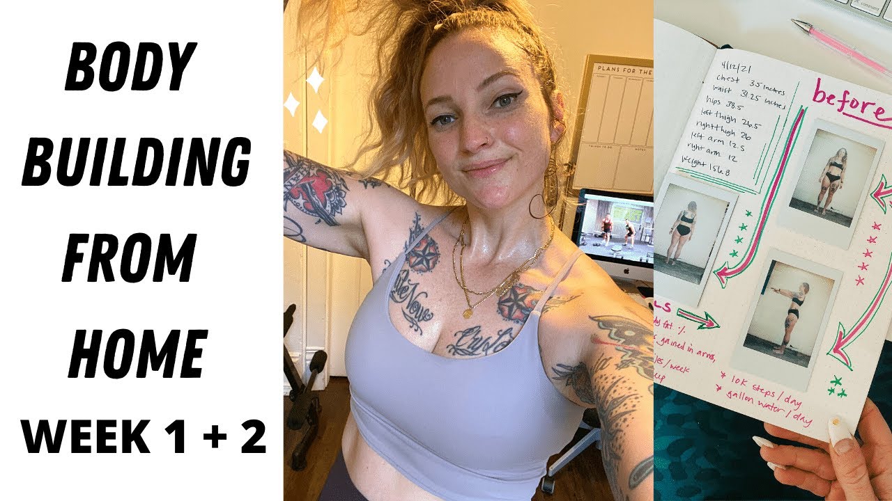 Body Building from home - week 1 + 2