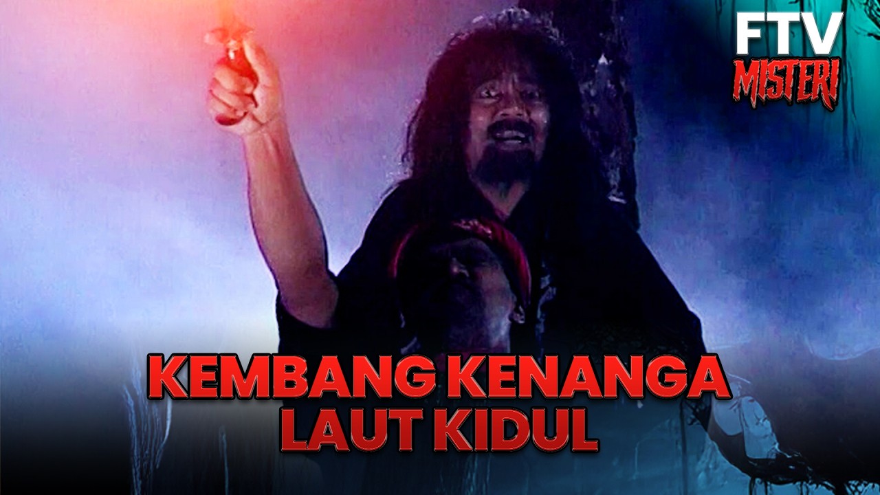 Kembang Kenanga Laut Kidul | FTV Misteri