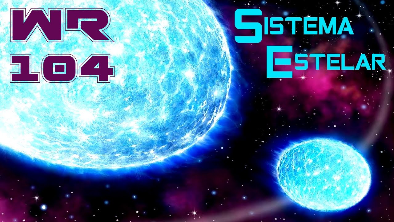 Sistema Estelar em redemoinho! WR 104 Space Engine