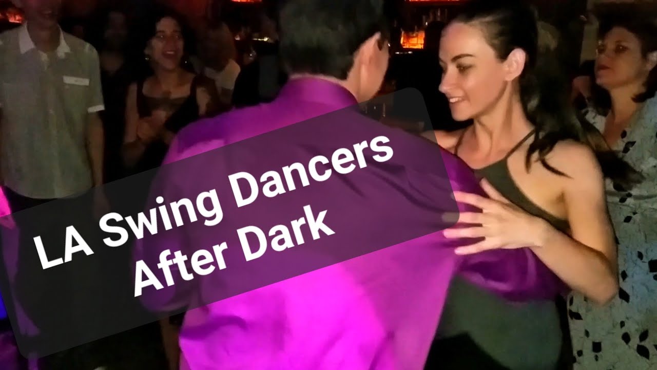 LA Swing Dancers After Hours at Pour Vous, Some of LA's finest Dancers Come Out And Play