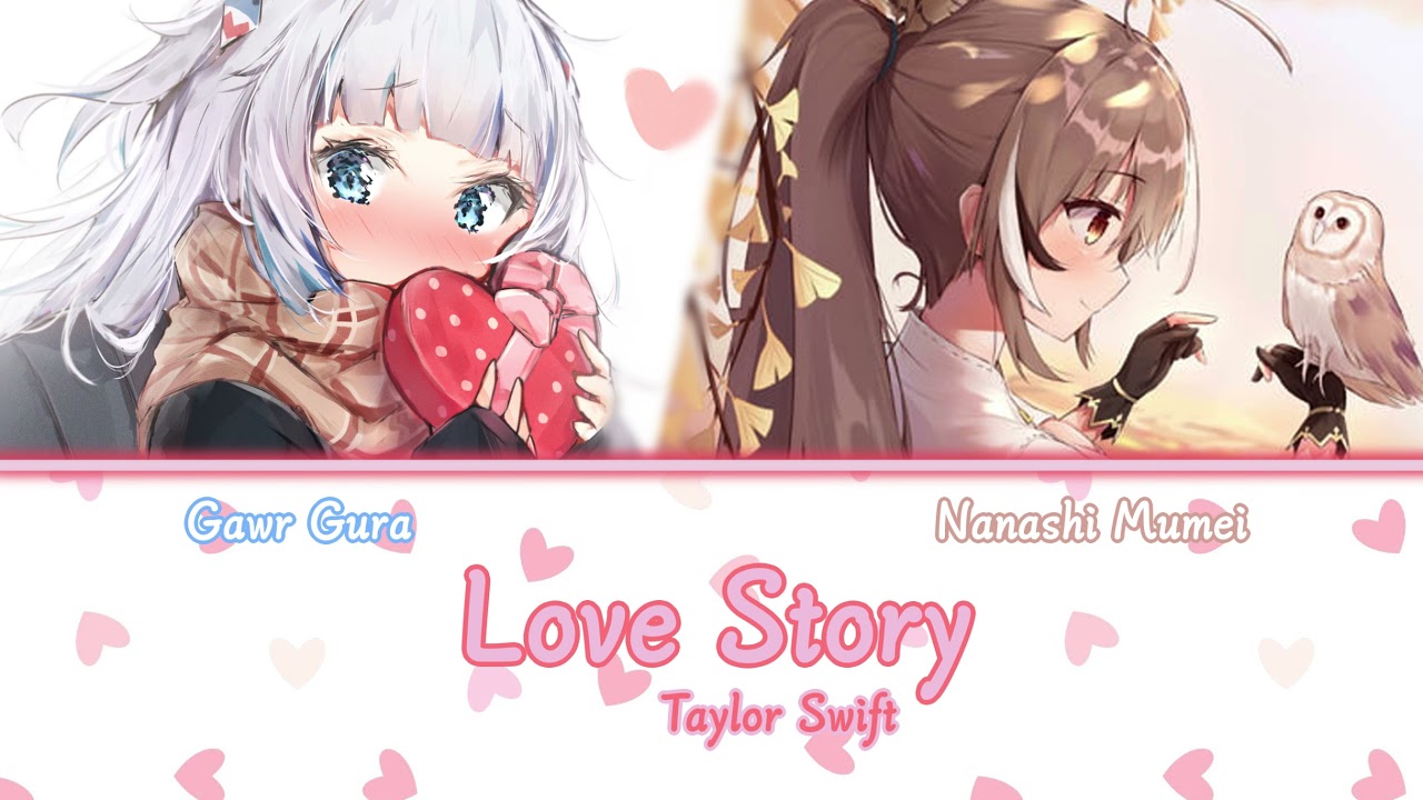 Mumei & Gura - Love Story by Taylor Swift (Duet)