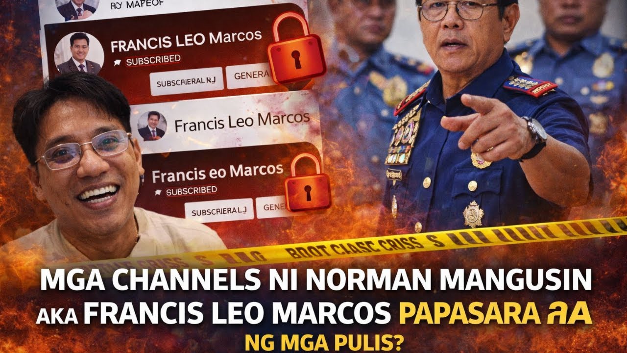 MGA CHANNELS NI NORMAN MANGUSIN AKA FRANCIS LEO MARCOS PAPASARA NA NG MGA PULIS?