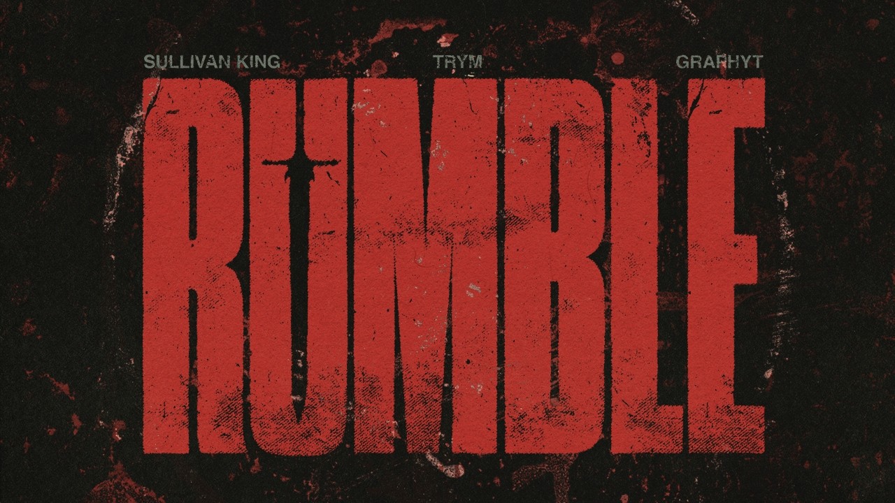 Sullivan King x TRYM x GRAPHYT - RUMBLE