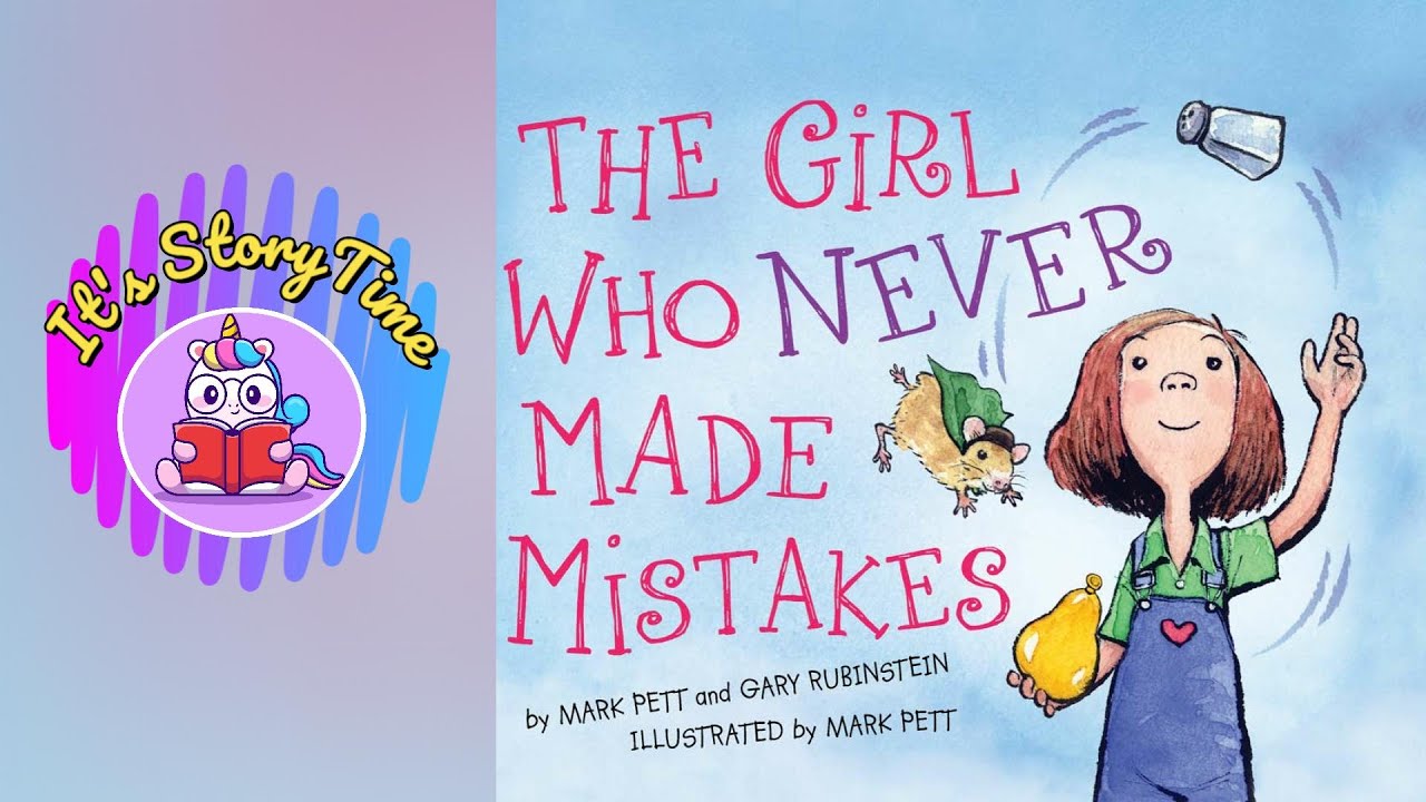 The girl who never made mistakes | Read Aloud | By Mark Pett | It's story time |
