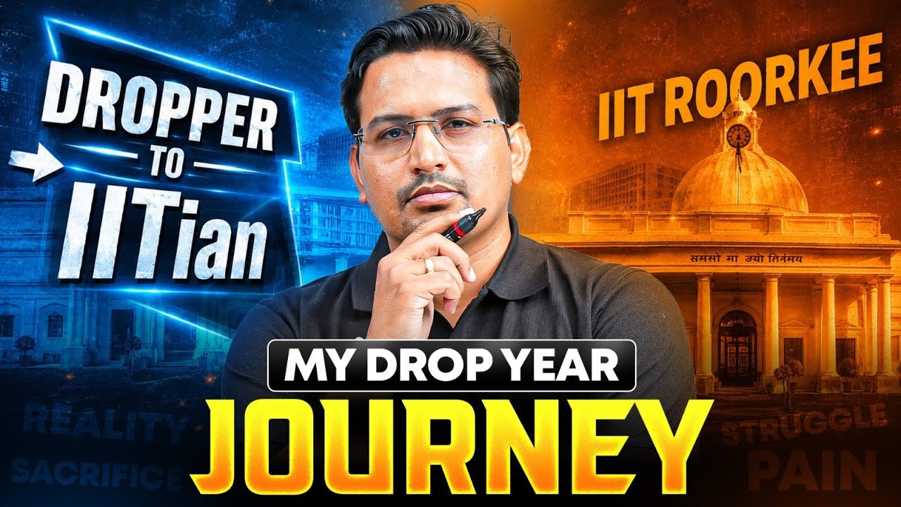 Dropper to IITian ( IIT Roorkee) - Rahul Yadav Sir Drop Year Journey🔥