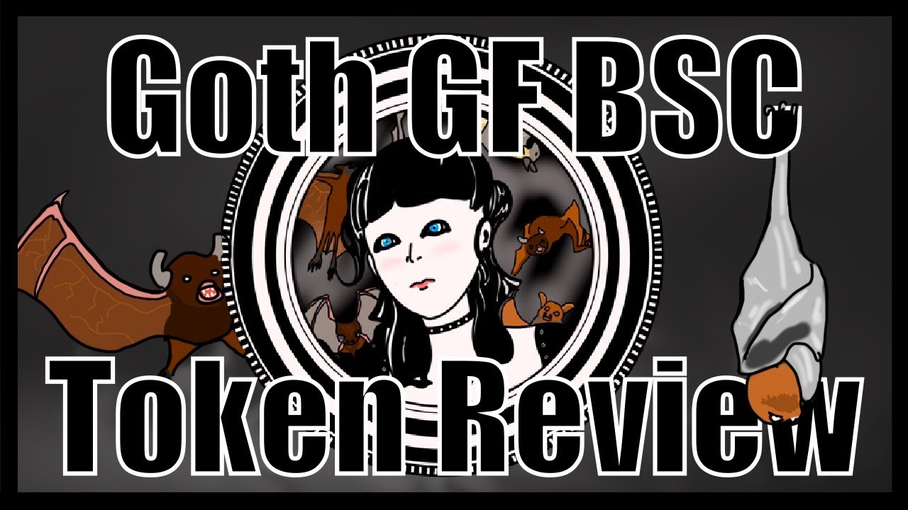 Is GothGF BSC the Biggest Meme Coin to Moon in 2022? BSC token review