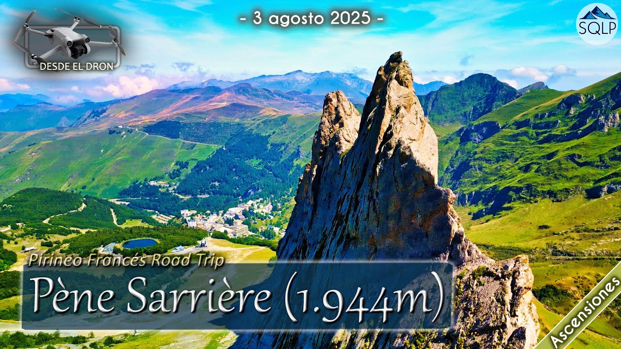 PFRT 1 - Pène Sarrière (1.944m) - Desde el dron