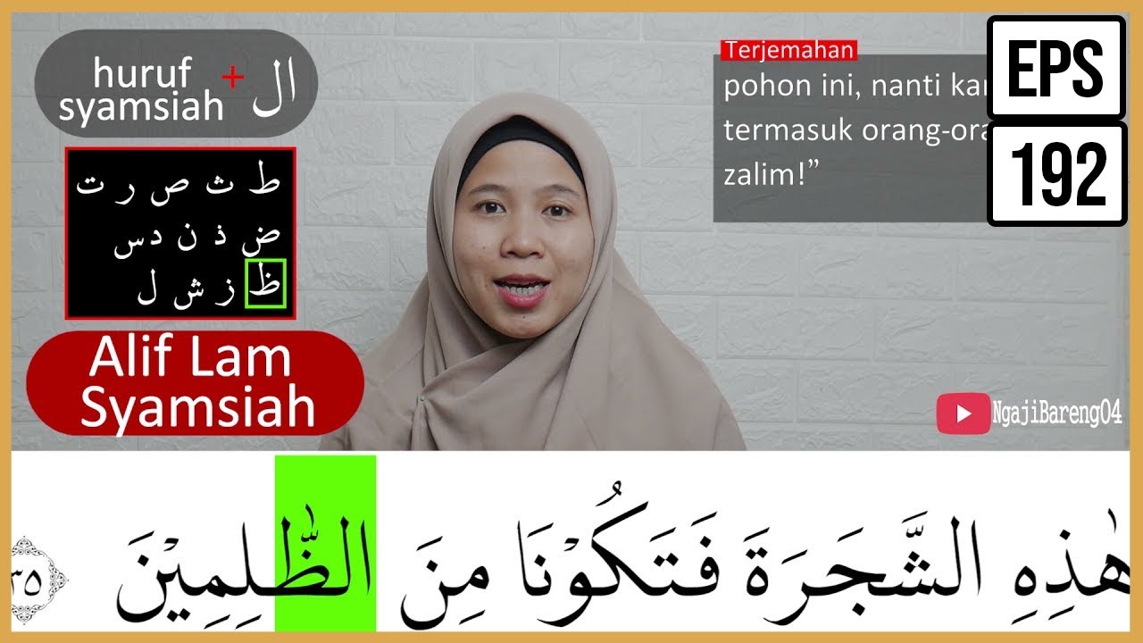 PEMBAHASAN TAJWID SURAH AL BAQARAH AYAT 34-35 ARTINYA, CARA BACA & CONTOH PENGUCAPANNYA - EPS 192