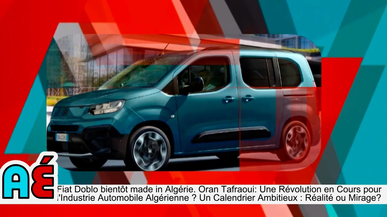 Fiat à Tafraoui: Une Révolution en Cours pour l'Industrie Automobile Algérienne?  Réalité ou Mirage?