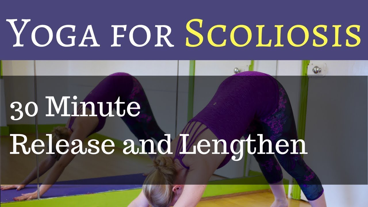 Yoga for Scoliosis - 30 minute practice