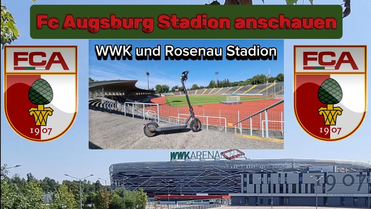 WWK Arena und Rosenau Stadion in Augsburg Besichtigung ( Fc Augsburg Stadion )