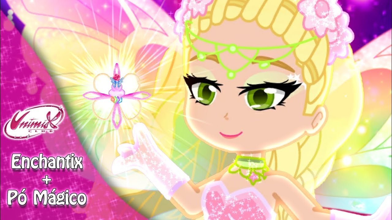 - Unimix Club™ : Elina Transformação Enchantix + Pó Mágico 🦋🌈