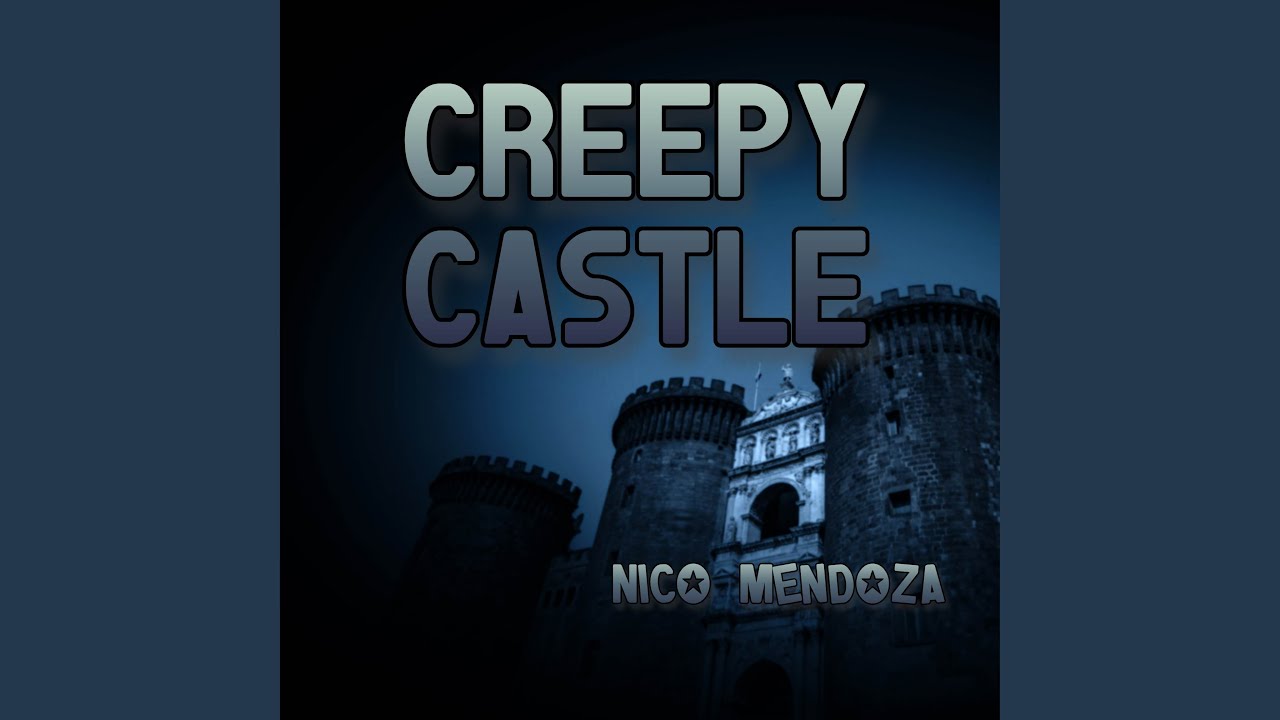Creepy Castle (From 