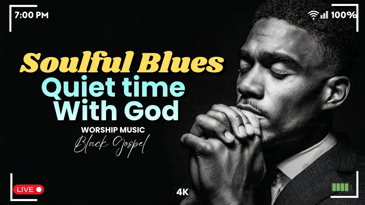Soulful Gospel Blues That Bring Peace | Black Gospel Playlist