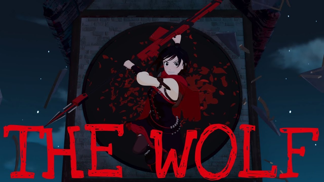RWBY - The Wolf [AMV]