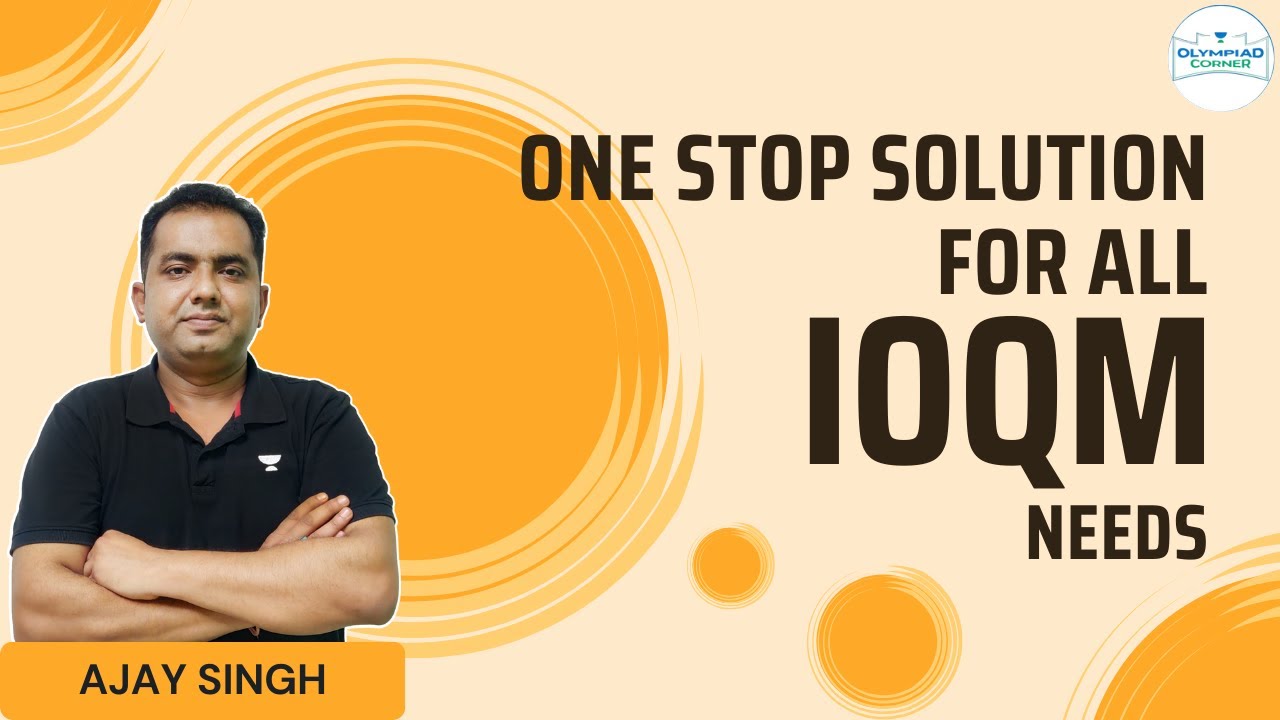One Stop Solution for all IOQM Needs | Ajay Singh