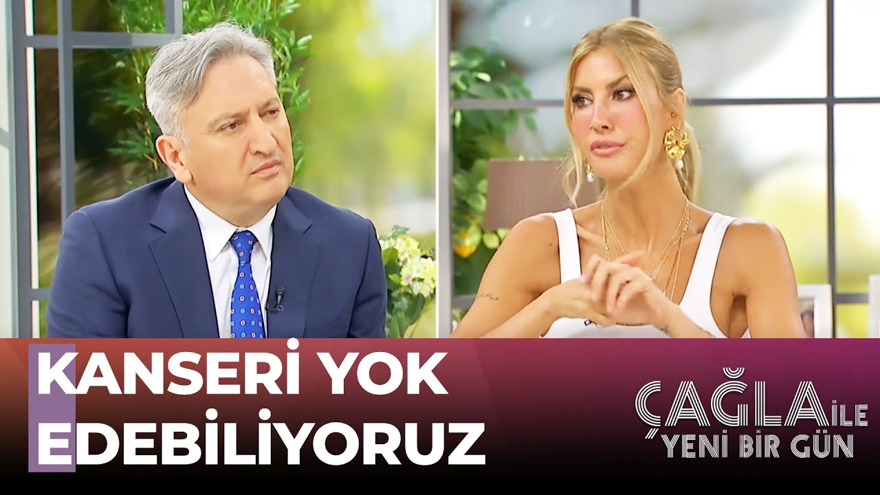 Kanser Hastalığında Yeni Tedaviler! - Çağla ile Yeni Bir Gün 1035. Bölüm