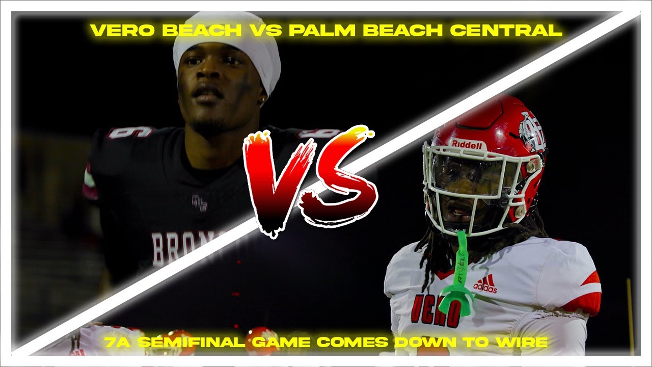 FHSAA 7A Semifinals Game Comes Down To The Wire | Vero Beach Indians vs Palm Beach Central Broncos