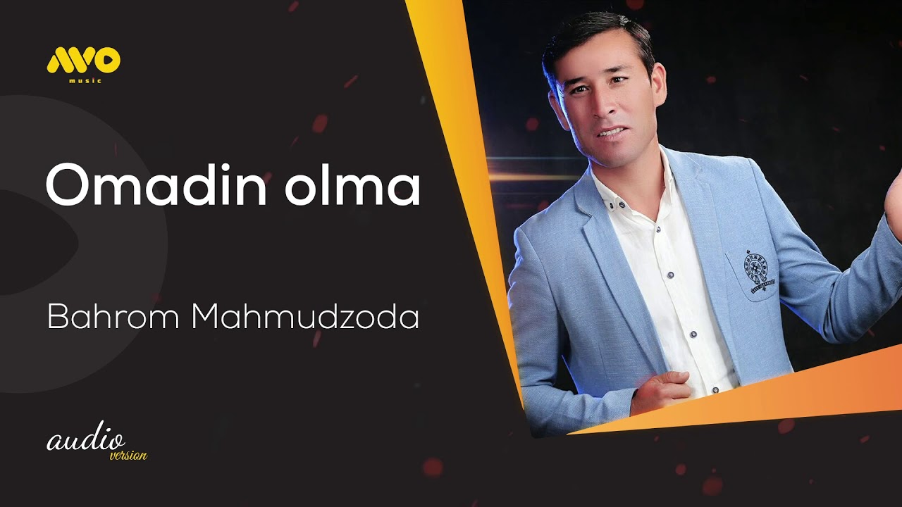 Bahrom Mahmudzoda - Omadin olma (audio version)