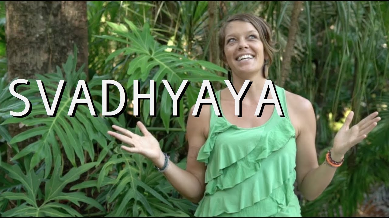 SVADHYAYA ~ El cuarto Niyama Explicado en Detalle. (Yamas y Niyamas de Yoga)