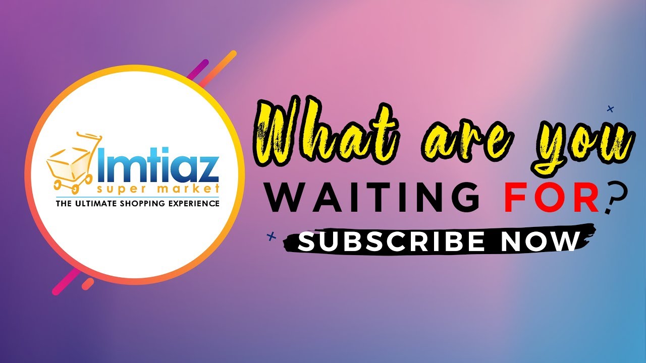 Introduction to Imtiaz Super Market YouTube Channel